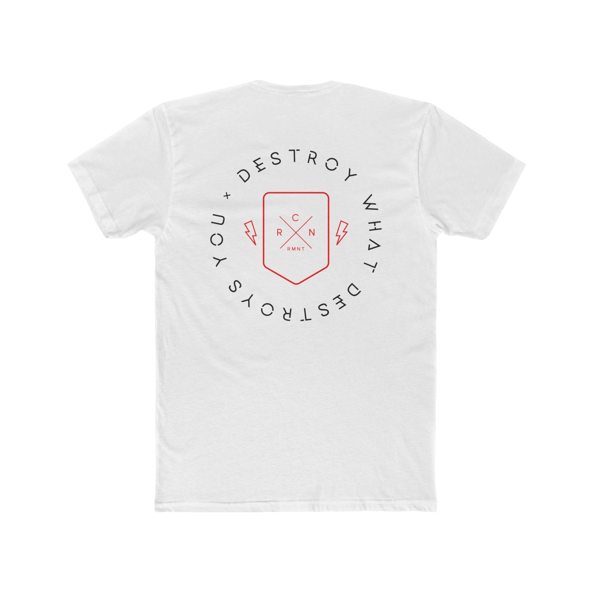 Destroy What Destroys You tee